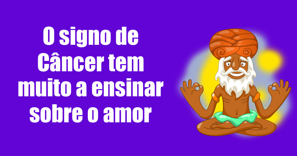 imagem do post o-signo-de-cancer-tem-muito-a-ensinar-sobre-o-amor