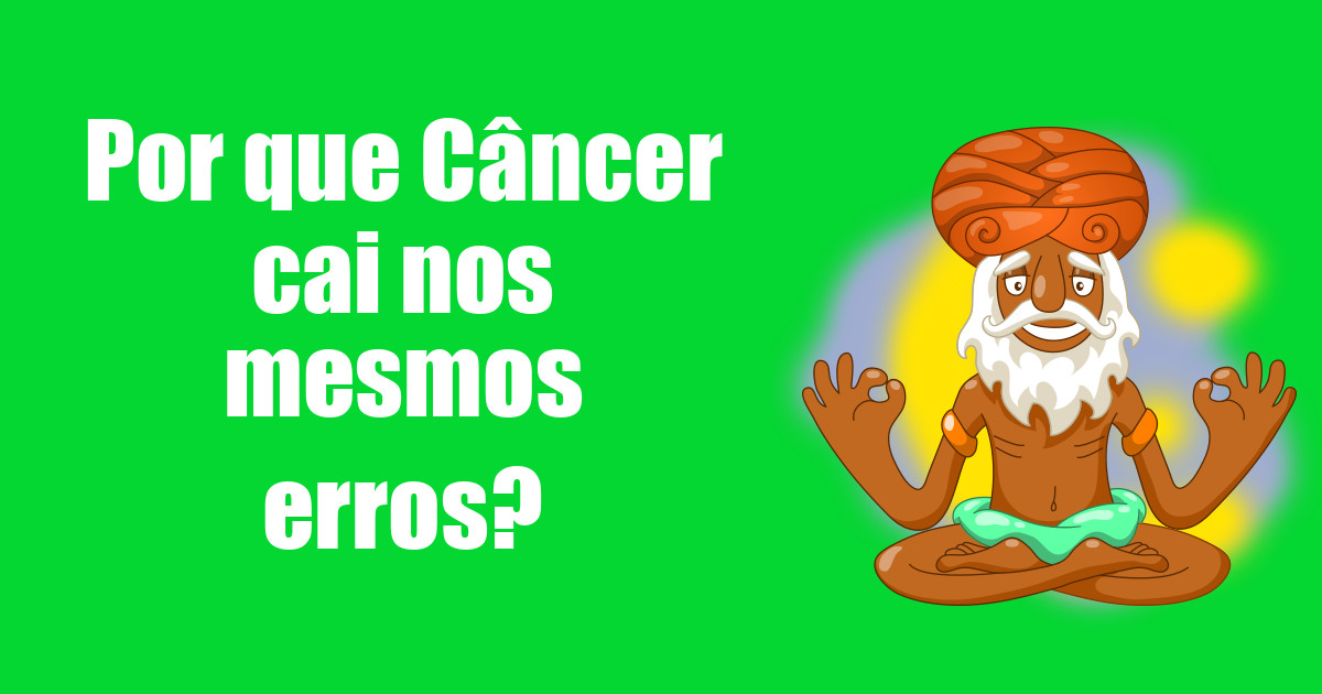 imagem do post por-que-cancer-cai-nos-mesmos-erros