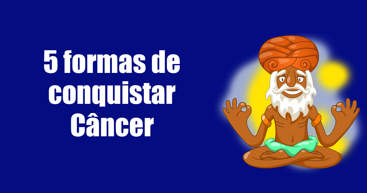 imagem do post 5-formas-de-conquistar-cancer