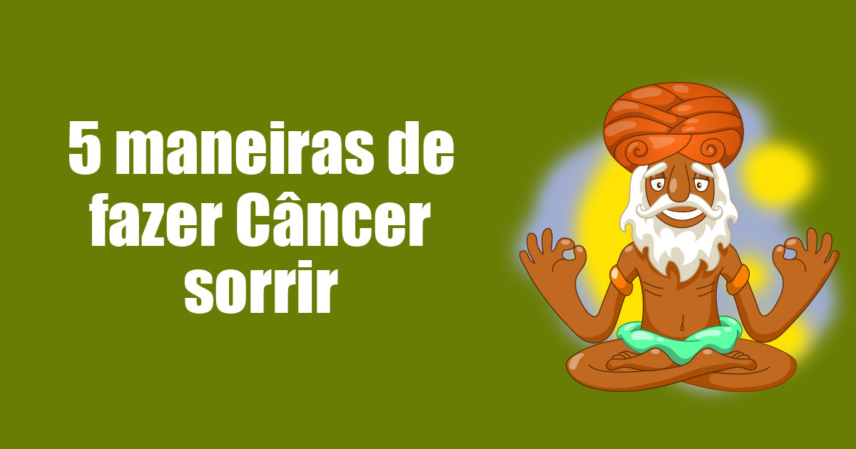 imagem do post 5-maneiras-de-fazer-cancer-sorrir