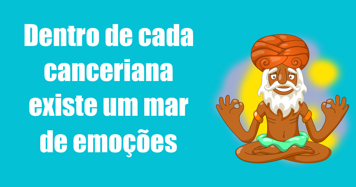 imagem do post dentro-de-cada-canceriana-existe-um-mar-de-emocoes