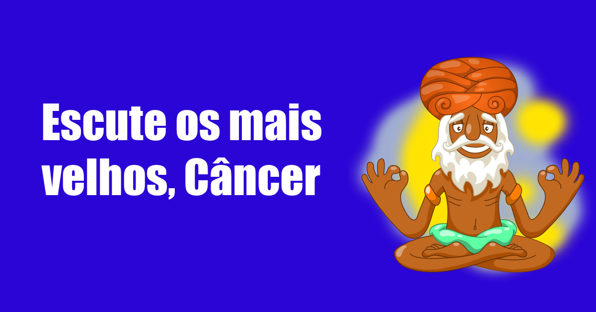 imagem do post escute-os-mais-velhos-cancer