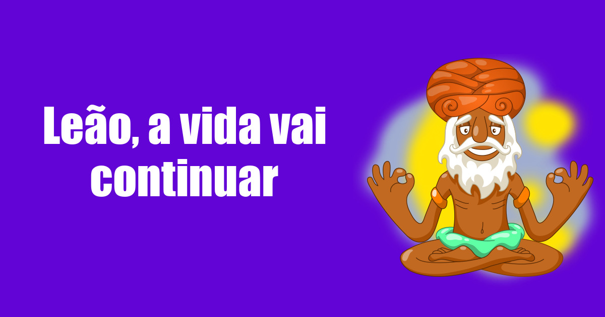 imagem do post leao-a-vida-vai-continuar