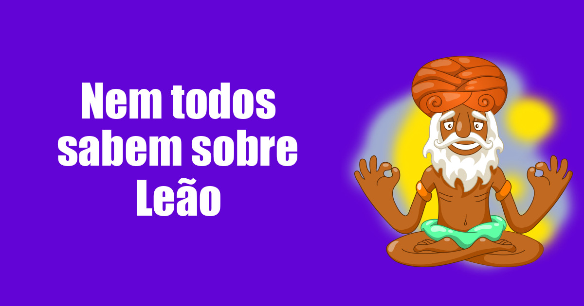imagem do post nem-todos-sabem-sobre-leao