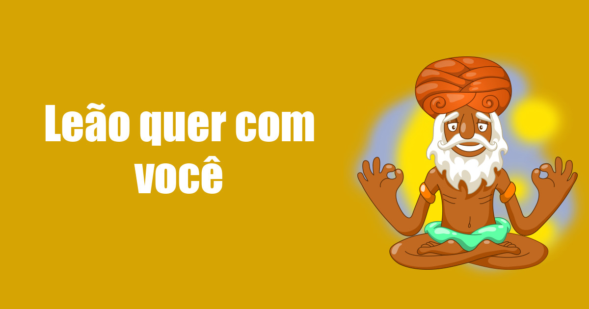 imagem do post leao-quer-com-voce