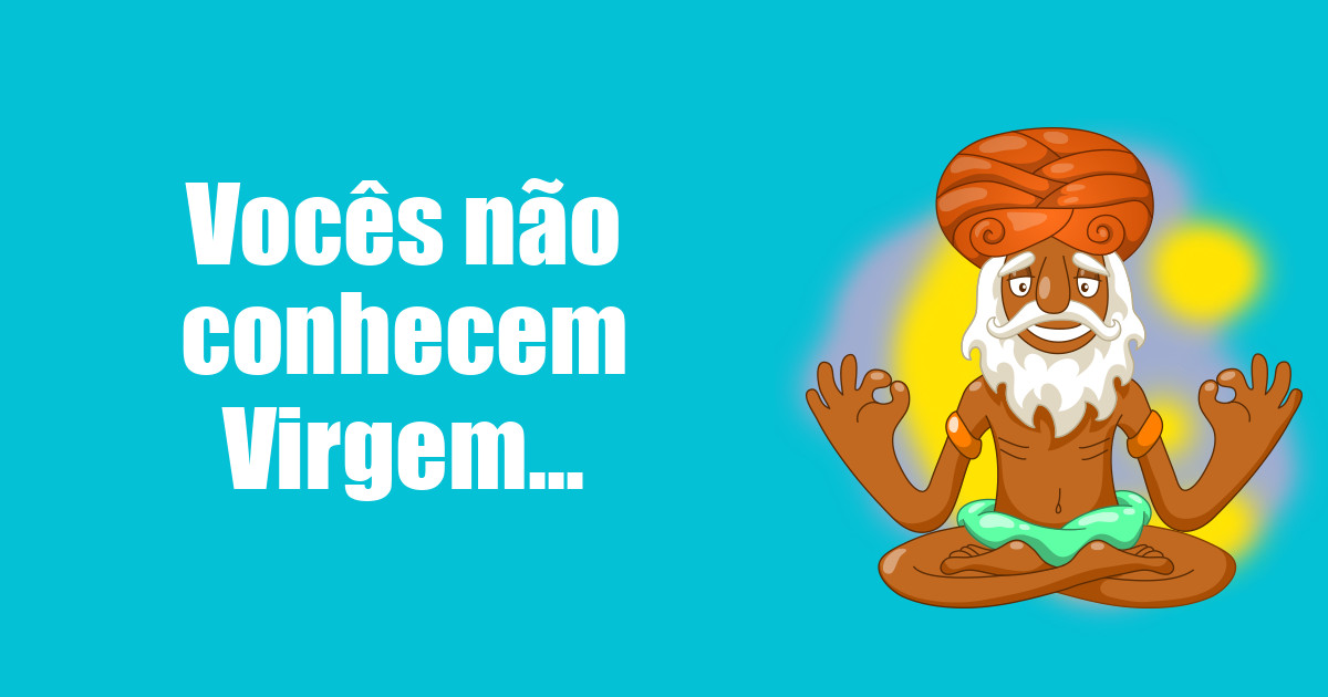 imagem do post voces-nao-conhecem-virgem
