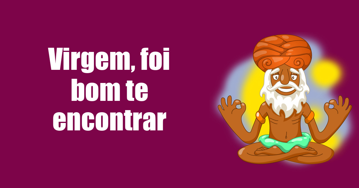 imagem do post virgem-foi-bom-te-encontrar