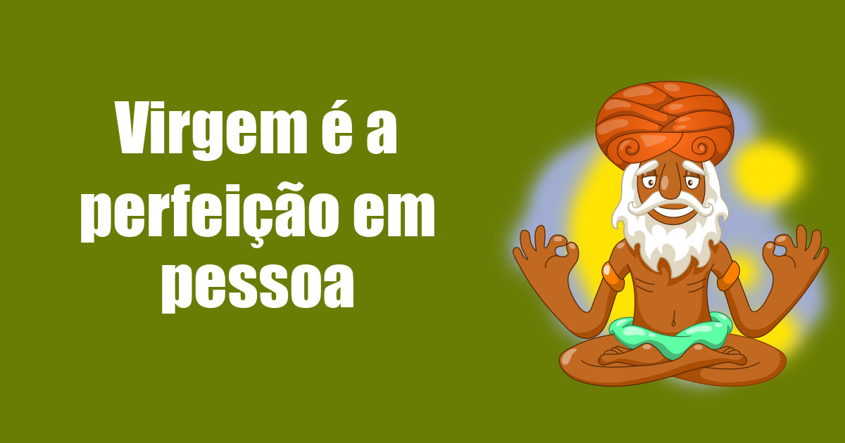 imagem do post virgem-e-a-perfeicao-em-pessoa
