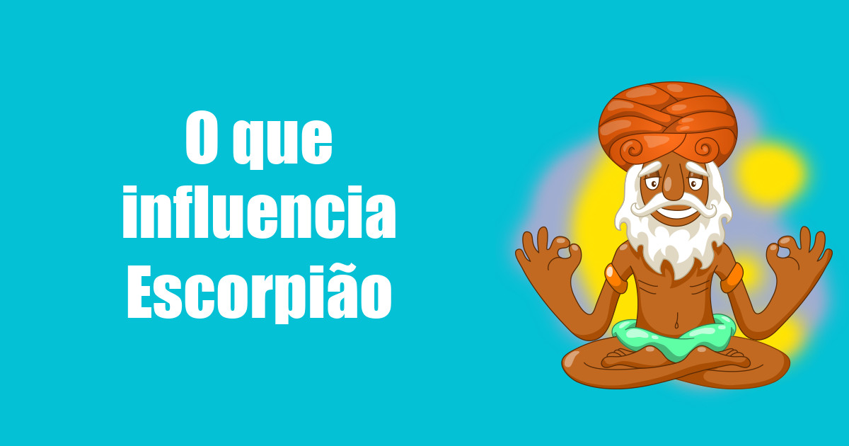 imagem do post o-que-influencia-escorpiao