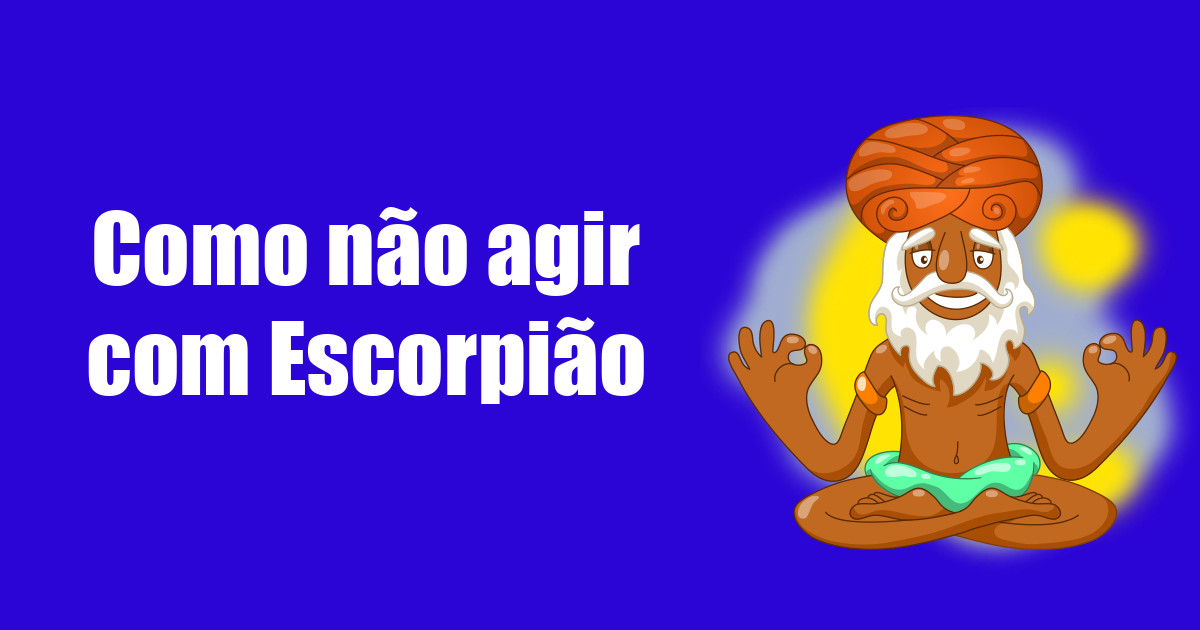 imagem do post como-nao-agir-com-escorpiao