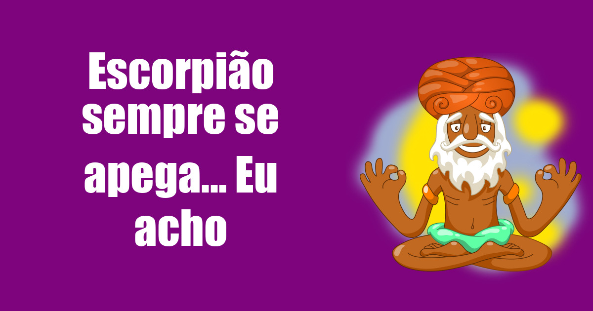 imagem do post escorpiao-sempre-se-apega-eu-acho