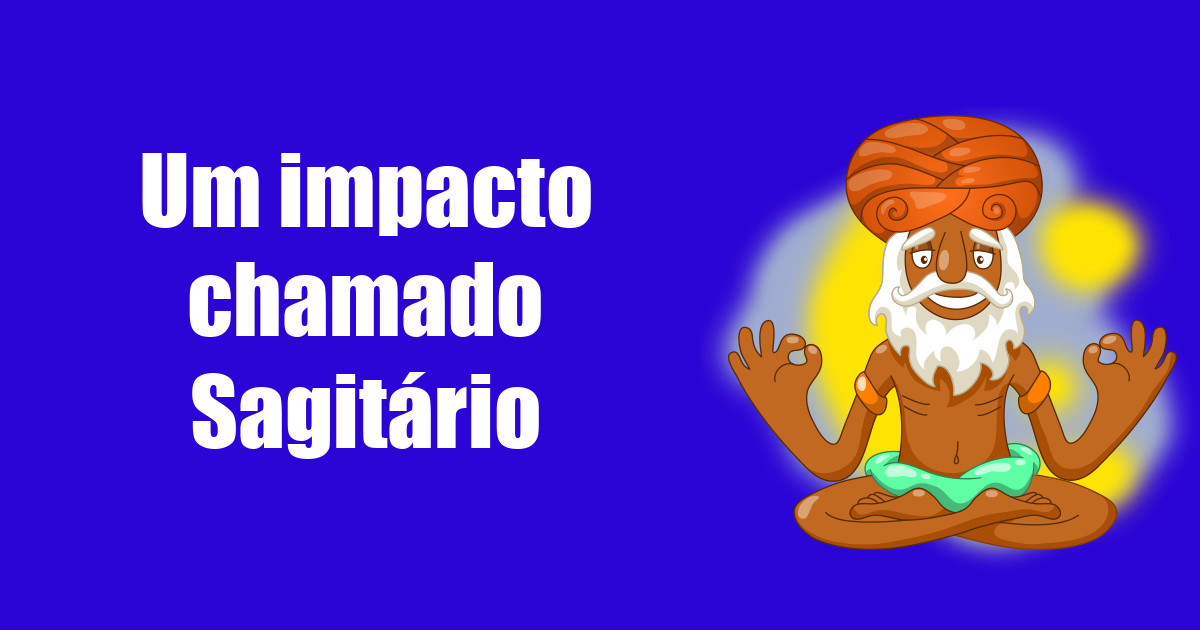 imagem do post um-impacto-chamado-sagitario