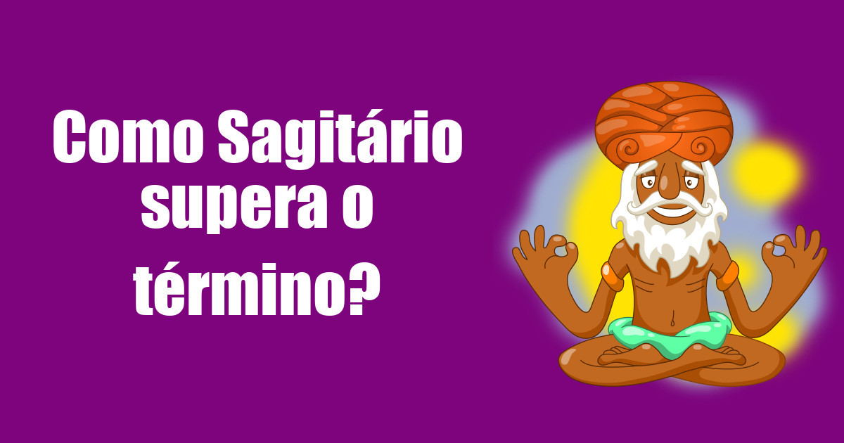 imagem do post como-sagitario-supera-o-termino