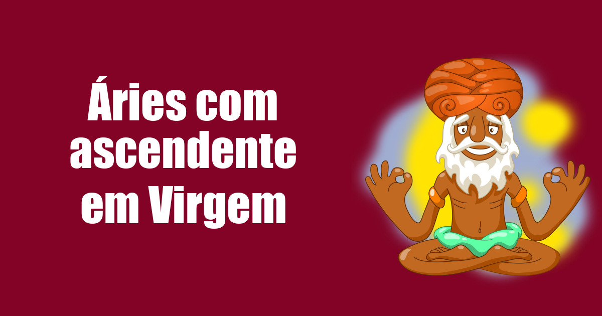 imagem do post aries-com-ascendente-em-virgem