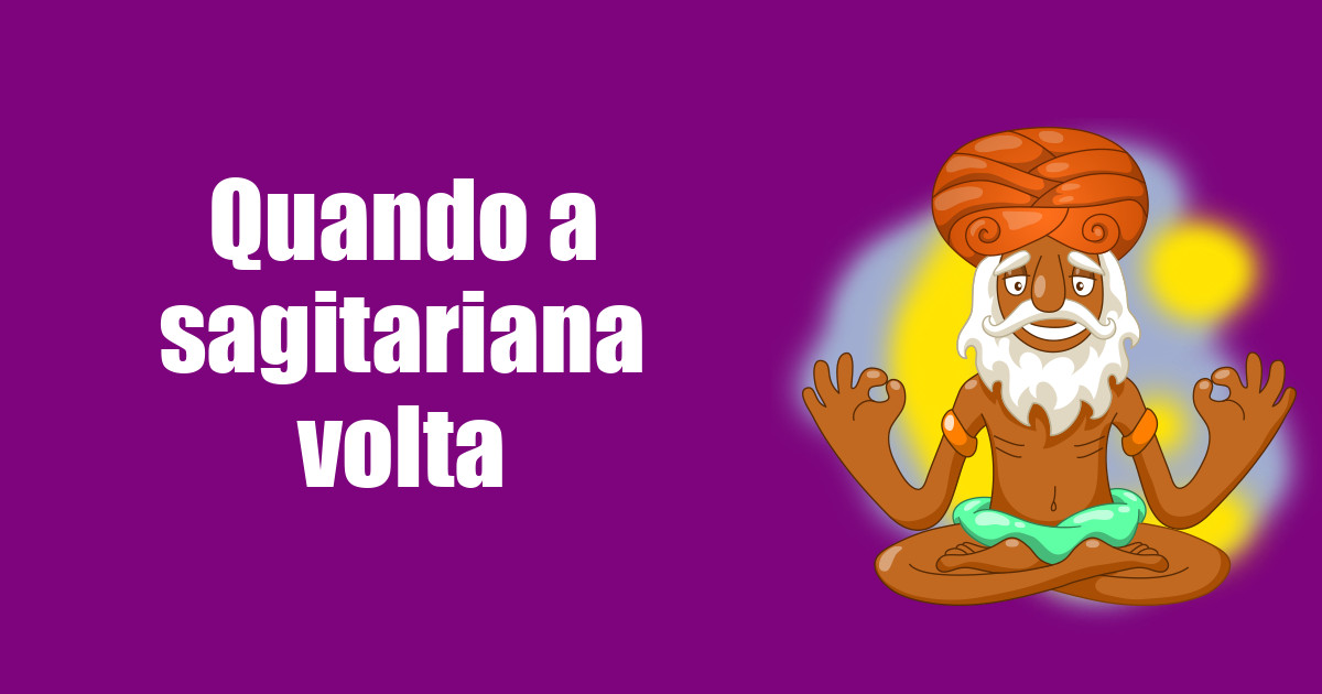 imagem do post quando-a-sagitariana-volta