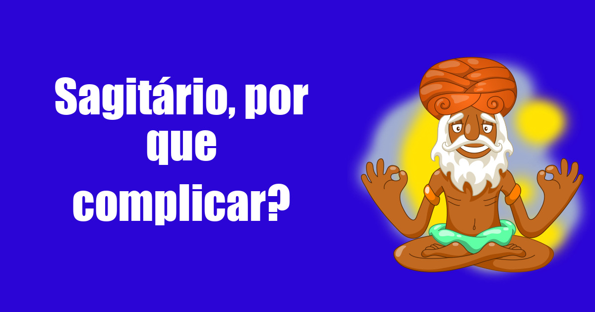 imagem do post sagitario-por-que-complicar
