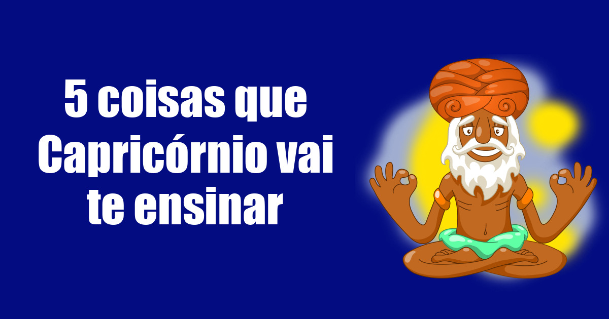 imagem do post 5-coisas-que-capricornio-vai-te-ensinar