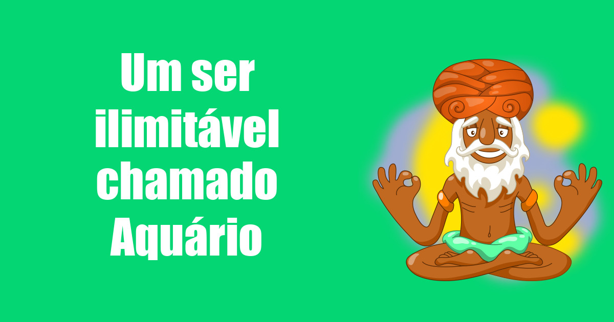 imagem do post um-ser-ilimitavel-chamado-aquario