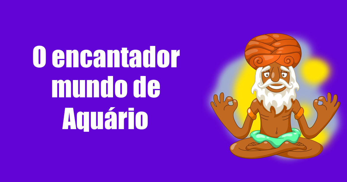 imagem do post o-encantador-mundo-de-aquario