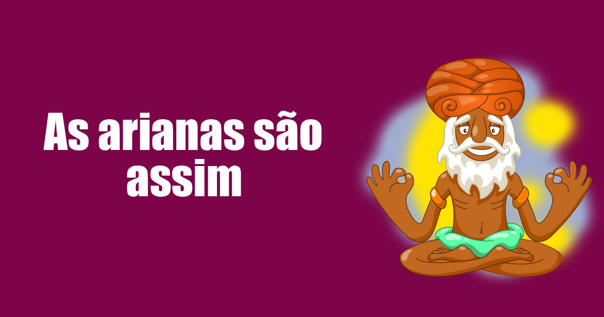 imagem do post as-arianas-sao-assim