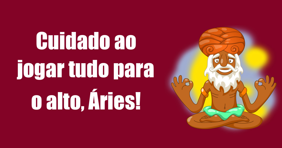 imagem do post cuidado-ao-jogar-tudo-para-o-alto-aries