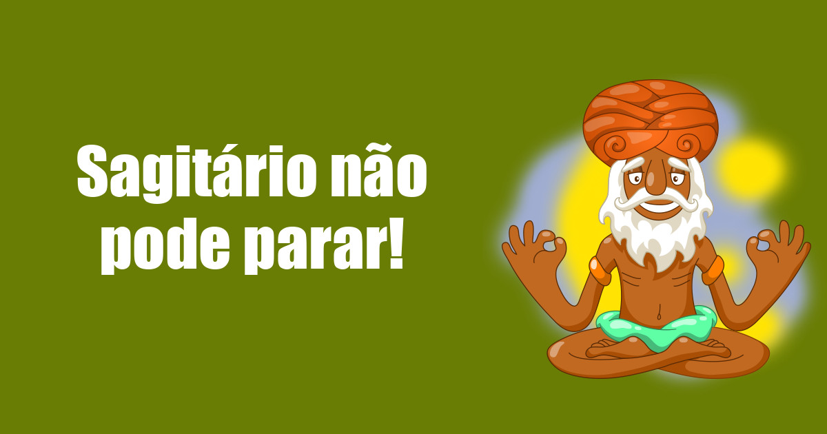 imagem do post sagitario-nao-pode-parar