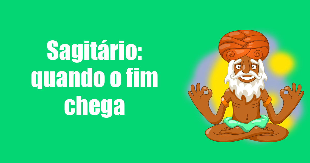 imagem do post sagitario-quando-o-fim-chega