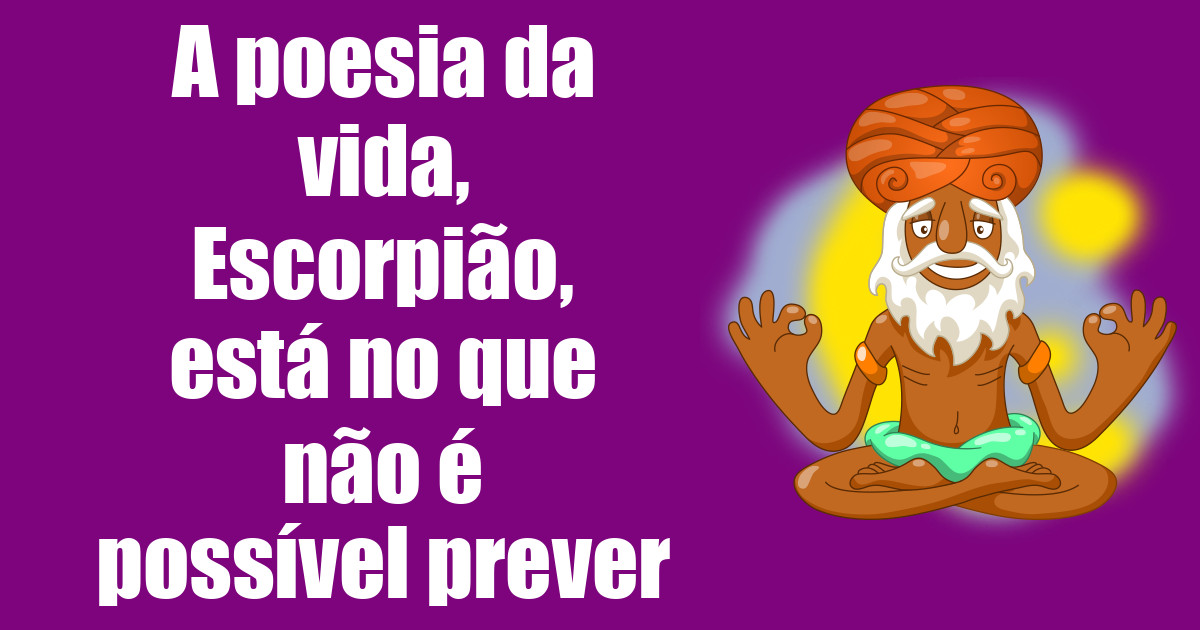 imagem do post a-poesia-da-vida-escorpiao-esta-no-que-nao-e-possivel-prever