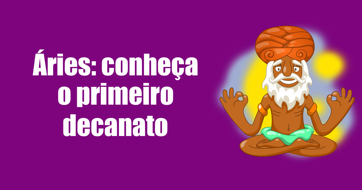 imagem do post aries-conheca-o-primeiro-decanato