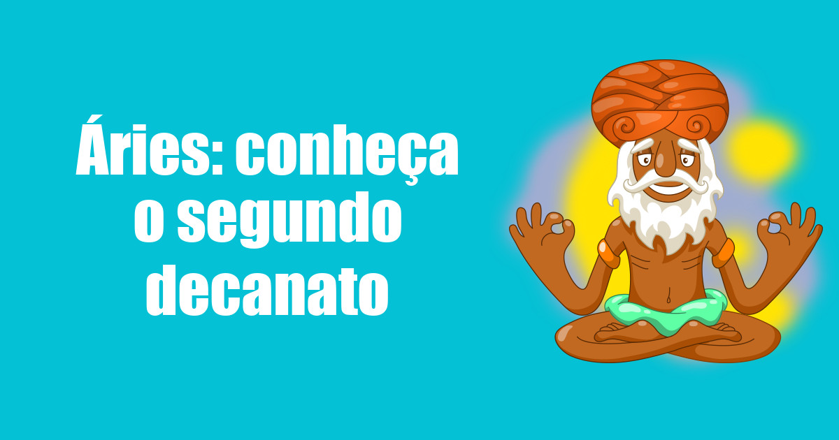 imagem do post aries-conheca-o-segundo-decanato