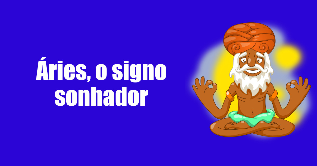 imagem do post aries-o-signo-sonhador