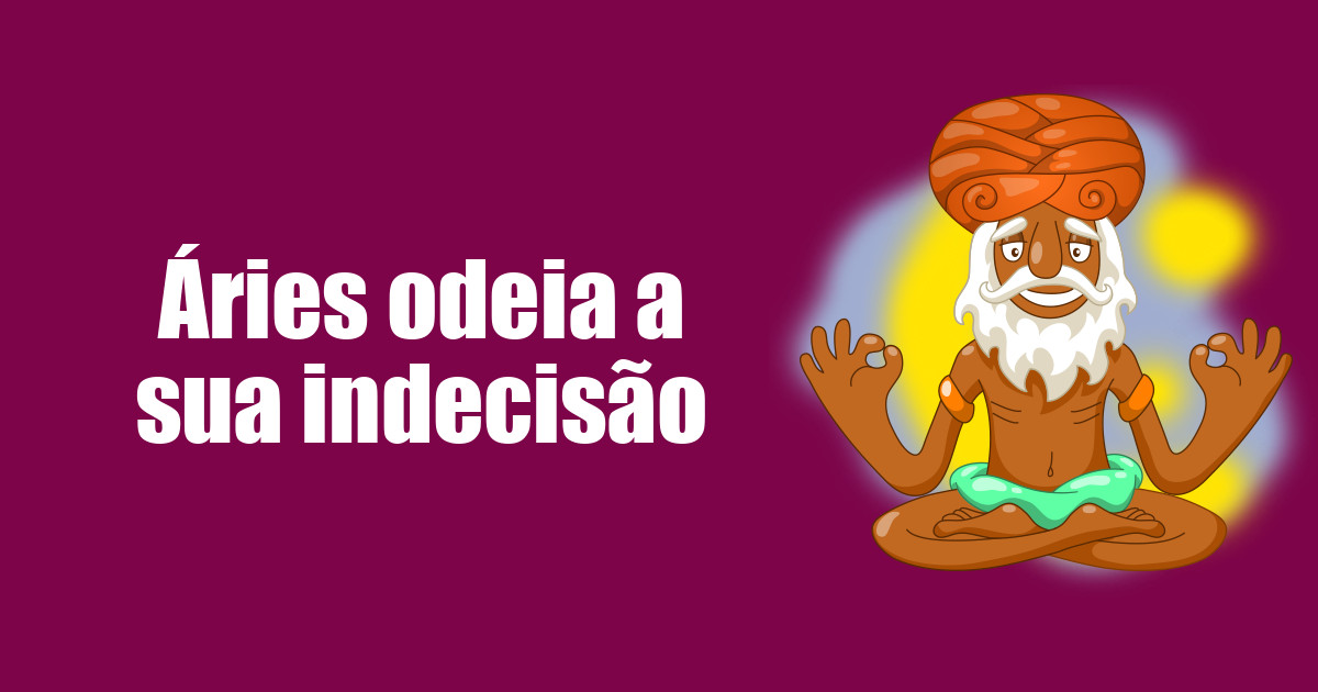 imagem do post aries-odeia-a-sua-indecisao
