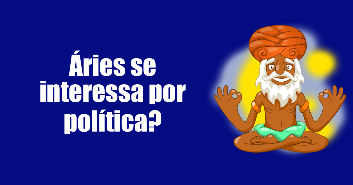 imagem do post aries-se-interessa-por-politica