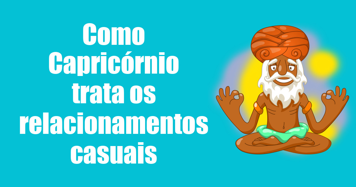 imagem do post como-capricornio-trata-os-relacionamentos-casuais