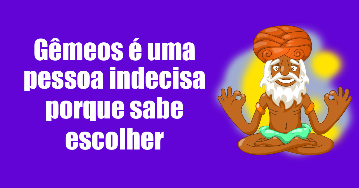 imagem do post gemeos-e-uma-pessoa-indecisa-porque-sabe-escolher