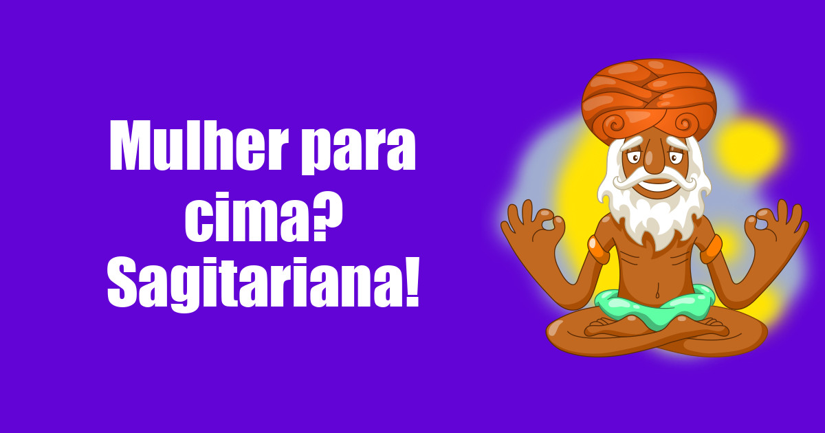 imagem do post mulher-para-cima-sagitariana