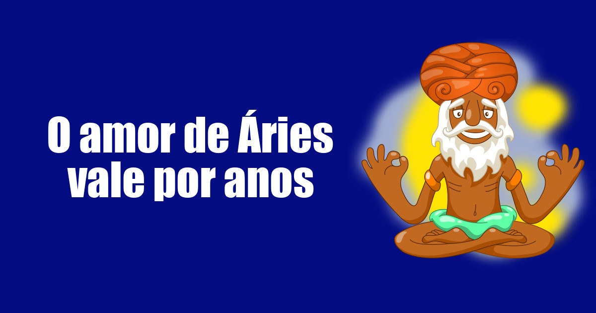imagem do post o-amor-de-aries-vale-por-anos