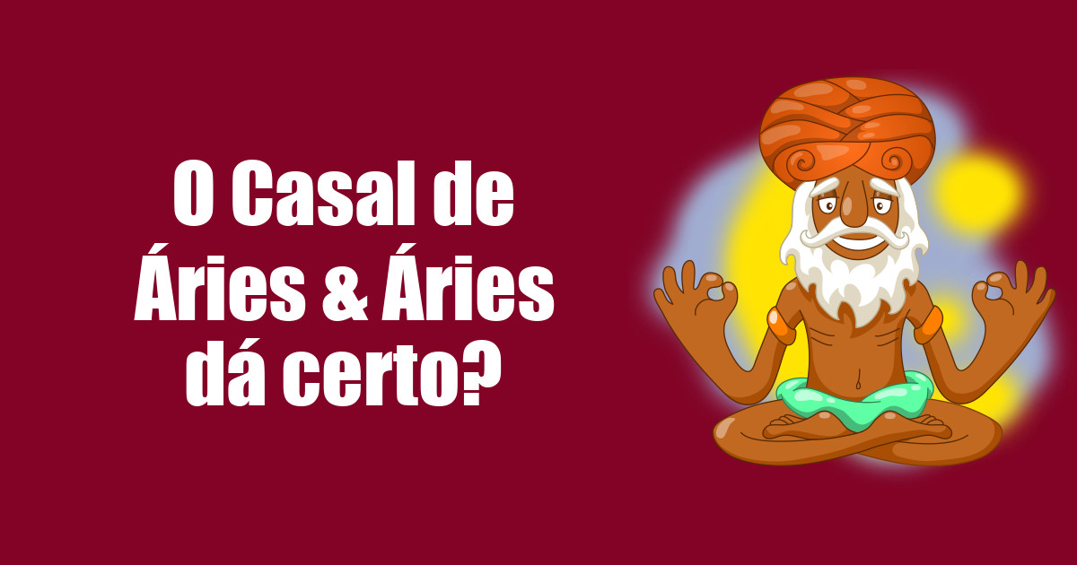 imagem do post o-casal-de-aries-e-aries-da-certo