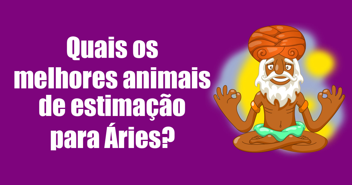 imagem do post quais-os-melhores-animais-de-estimacao-para-aries