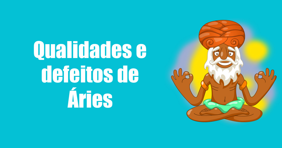 imagem do post qualidades-e-defeitos-de-aries