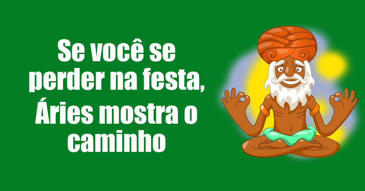 imagem do post se-voce-se-perder-na-festa-aries-mostra-o-caminho