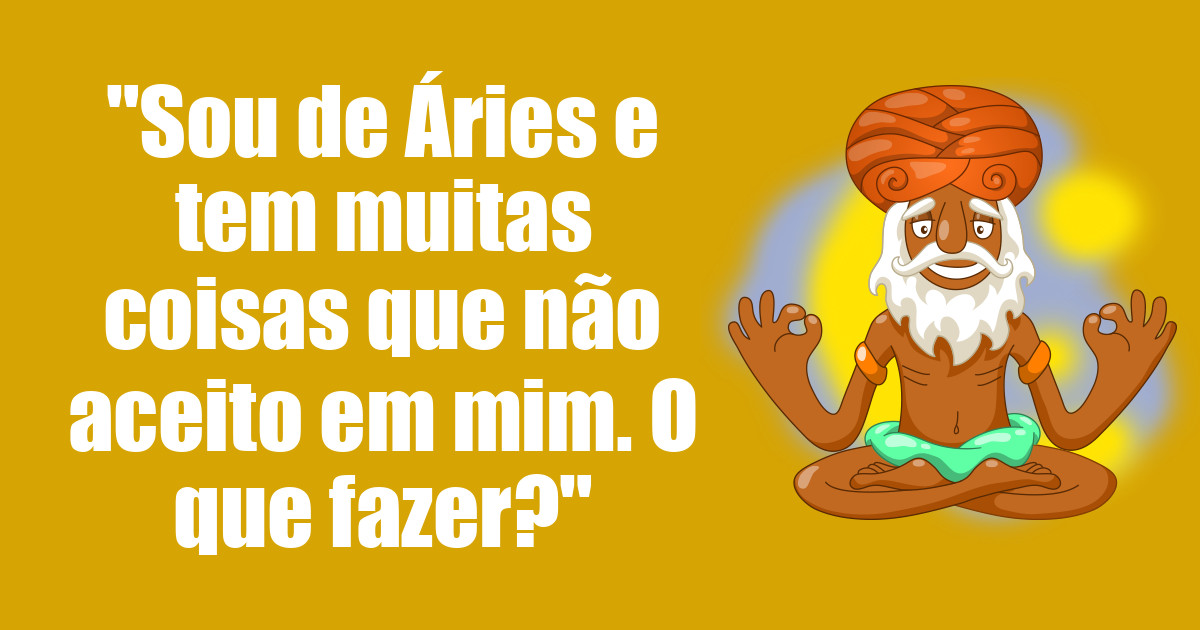 imagem do post sou-de-aries-e-tem-muitas-coisas-que-nao-aceito-em-mim-o-que-fazer