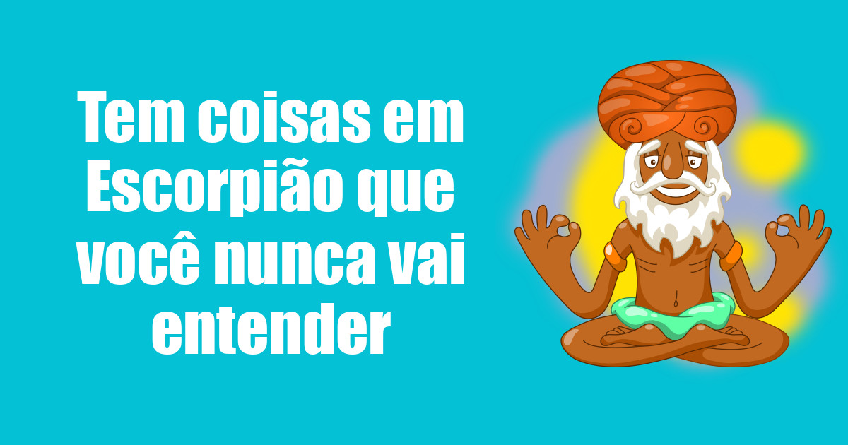 imagem do post tem-coisas-em-escorpiao-que-voce-nunca-vai-entender