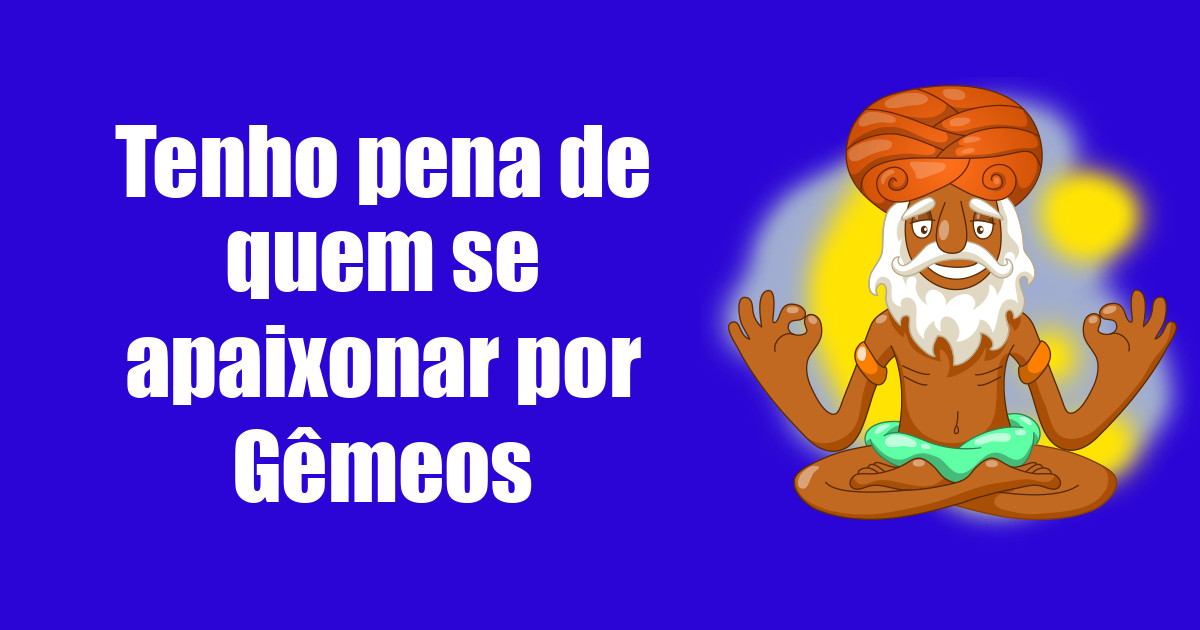 imagem do post tenho-pena-de-quem-se-apaixonar-por-gemeos